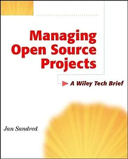E-Book (pdf) Managing Open Source Projects von Jan Sandred