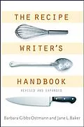 E-Book (pdf) The Recipe Writer's Handbook von Barbara Gibbs Ostmann, Jane Baker