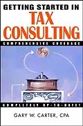 E-Book (pdf) Getting Started in Tax Consulting von Gary W. Carter