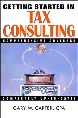E-Book (pdf) Getting Started in Tax Consulting von Gary W. Carter