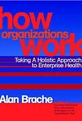 E-Book (pdf) How Organizations Work von Alan P. Brache