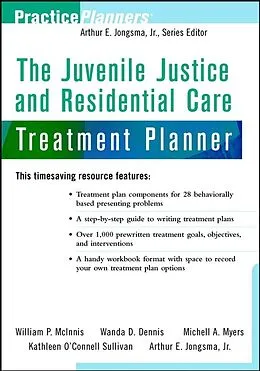 E-Book (pdf) The Juvenile Justice and Residential Care Treatment Planner von William P. McInnis, Wanda D. Dennis, Michell A. Myers