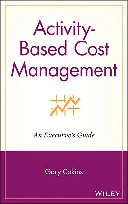 E-Book (pdf) Activity-Based Cost Management von Gary Cokins