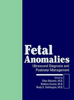 E-Book (pdf) Fetal Anomalies von Max Maizels, Bettina F. Cuneo, Rudy E. Sabbagha