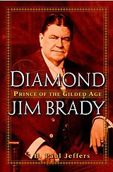 eBook (pdf) Diamond Jim Brady de H. Paul Jeffers