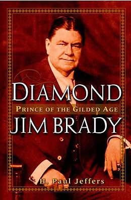 eBook (pdf) Diamond Jim Brady de H. Paul Jeffers