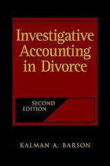 E-Book (pdf) Investigative Accounting in Divorce von Kalman A. Barson
