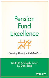 Fester Einband Pension Fund Excellence von Keith P Ambachtsheer, Don Ezra