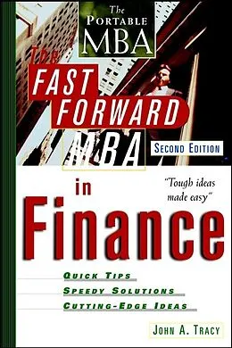 E-Book (pdf) The Fast Forward MBA in Finance von John A. Tracy
