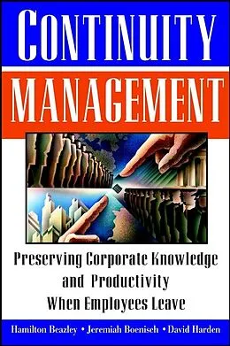 E-Book (pdf) Continuity Management von Hamilton Beazley, Jeremiah Boenisch, David Harden