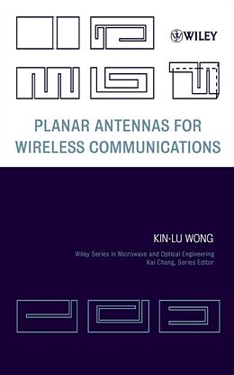 Fester Einband Planar Antennas for Wireless Communications von Kin-Lu Wong