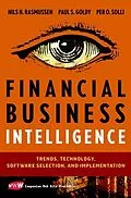 E-Book (pdf) Financial Business Intelligence von Nils H. Rasmussen, Paul S. Goldy, Per O. Solli