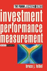Fester Einband Investment Performance Measurement von Bruce J. (University of Florida, Gainesville, FL) Feibel
