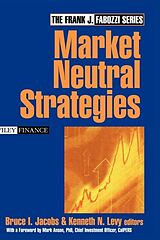 Fester Einband Market Neutral Strategies von Bruce I Jacobs, Kenneth N Levy
