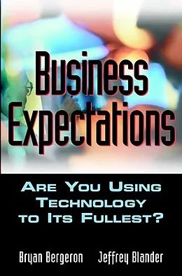 E-Book (pdf) Business Expectations von Bryan Bergeron, Jeffrey Blander