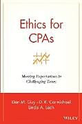 Fester Einband Ethics for CPAs von Dan M Guy, D R Carmichael, Linda A Lach