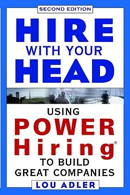 E-Book (pdf) Hire With Your Head von Lou Adler