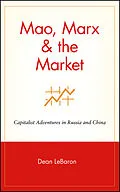 E-Book (pdf) Mao, Marx &amp; the Market von Dean LeBaron