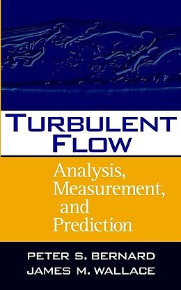 E-Book (pdf) Turbulent Flow von Peter S. Bernard, James M. Wallace