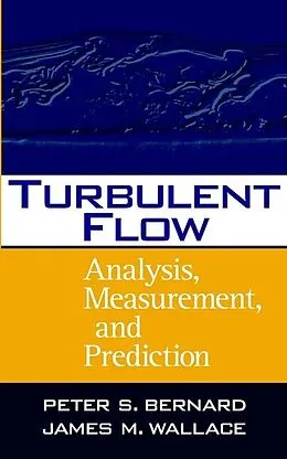 E-Book (pdf) Turbulent Flow von Peter S. Bernard, James M. Wallace
