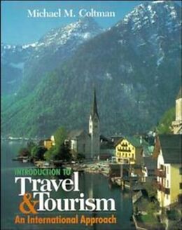 Couverture cartonnée Introduction to Travel and Tourism de Michael M Coltman