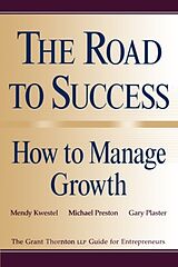 Kartonierter Einband The Road to Success von Mendy Kwestel, Michael Preston, Gary Plaster