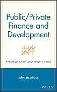 Fester Einband Public / Private Finance and Development von John Stainback