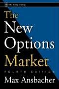 Fester Einband The New Options Market von Max Ansbacher