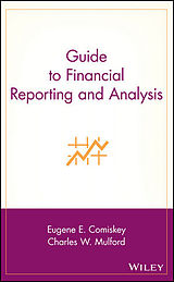 Fester Einband Guide to Financial Reporting and Analysis von Eugene E Comiskey, Charles W Mulford