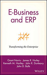 Fester Einband E-Business and ERP von Grant Norris, James R Hurley, Kenneth M Hartley