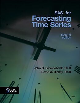 Kartonierter Einband SAS System for Forecasting Time Series von John C. Brocklebank, David A. Dickey