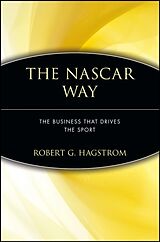 Kartonierter Einband The NASCAR Way von Robert G Hagstrom