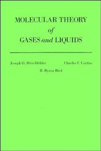 Molecular Theory of Gases and Liquids