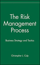 Fester Einband The Risk Management Process von Christopher L Culp