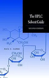 Fester Einband The HPLC Solvent Guide von Sadek Paul C.