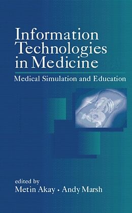 Livre Relié Information Technologies in Medicine de Metin (Dartmouth College) Marsh, Andy (Natio Akay