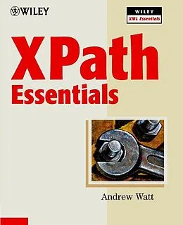 E-Book (pdf) XLink Essentials von Andrew Watt, R. Allen Wyke