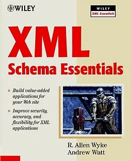 E-Book (pdf) XML Schema Essentials von R. Allen Wyke, Andrew Watt