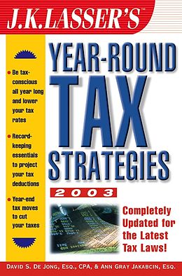 E-Book (pdf) J,K, Lasser's Year-Round Tax Strategies 2003, von David S. De Jong, Ann Gray Jakabcin