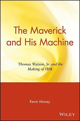 E-Book (pdf) The Maverick and His Machine von Kevin Maney