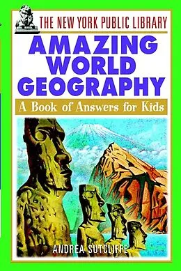 E-Book (pdf) The New York Public Library Amazing World Geography von Andrea Sutcliffe