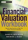 E-Book (pdf) Financial Valuation Workbook von James R. Hitchner, Michael J. Mard