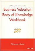 E-Book (pdf) Business Valuation Body of Knowledge Workbook von Shannon P. Pratt