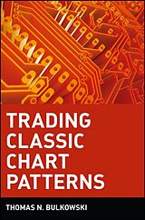 Livre Relié Trading Classic Chart Patterns de Thomas N. Bulkowski