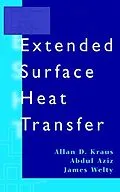 E-Book (pdf) Extended Surface Heat Transfer von Allan D. Kraus, Abdul Aziz, James Welty