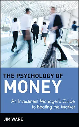 E-Book (pdf) The Psychology of Money von Jim Ware