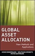 E-Book (pdf) Global Asset Allocation von Heinz Zimmermann, Wolfgang Drobetz, Peter Oertmann