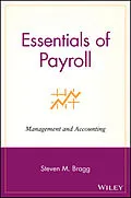 E-Book (pdf) Essentials of Payroll von Steven M. Bragg