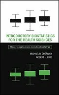 E-Book (pdf) Introductory Biostatistics for the Health Sciences von Michael R. Chernick, Robert H. Friis