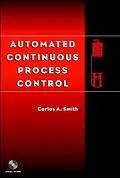 E-Book (pdf) Automated Continuous Process Control von Carlos A. Smith